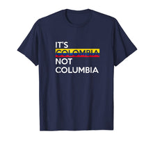 Ladda upp bild till gallerivisning, Its Colombia Not Columbia T-Shirt 1500594
