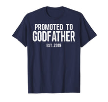 Ladda upp bild till gallerivisning, Funny shirts V-neck Tank top Hoodie sweatshirt usa uk au ca gifts for Mens Promoted To Godfather est 2019 t shirt For new godparents 960487

