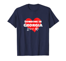 Ladda upp bild till gallerivisning, Funny shirts V-neck Tank top Hoodie sweatshirt usa uk au ca gifts for Someone in Georgia Loves Me Long Distance Relationship Shirt 2721665
