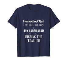 Ladda upp bild till gallerivisning, Funny shirts V-neck Tank top Hoodie sweatshirt usa uk au ca gifts for Homeschool Dad Kissing the Teacher T-Shirt 1338478
