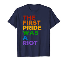 Ladda upp bild till gallerivisning, The First Gay Pride was a Riot - LGBT Rainbow Flag T-Shirt 86011
