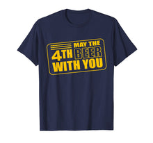 Ladda upp bild till gallerivisning, Funny shirts V-neck Tank top Hoodie sweatshirt usa uk au ca gifts for May the 4th Beer with u Funny Drinking Party T-Shirt 1557105
