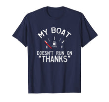 Ladda upp bild till gallerivisning, Funny shirts V-neck Tank top Hoodie sweatshirt usa uk au ca gifts for My Boat Doesn't Run on THANKS Funny Boating T-Shirt 399116
