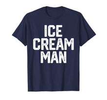 Ladda upp bild till gallerivisning, Funny shirts V-neck Tank top Hoodie sweatshirt usa uk au ca gifts for ICE CREAM MAN T-Shirt Party BIRTHDAY Gift Novelty Shirt 389451
