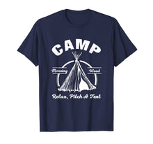 Ladda upp bild till gallerivisning, Funny shirts V-neck Tank top Hoodie sweatshirt usa uk au ca gifts for Camp Morning Wood Relax Pitch A Tent Funny T-Shirt 2880852
