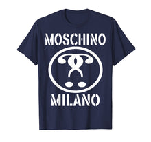 Ladda upp bild till gallerivisning, Funny shirts V-neck Tank top Hoodie sweatshirt usa uk au ca gifts for Moschino-Milano Shirts 172590
