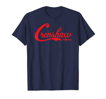 Ladda upp bild till gallerivisning, Funny shirts V-neck Tank top Hoodie sweatshirt usa uk au ca gifts for Crenshaw California T Shirt perfect Gifts Tee men women kids 442035
