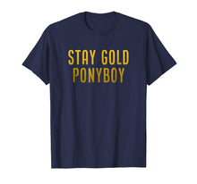Ladda upp bild till gallerivisning, Funny shirts V-neck Tank top Hoodie sweatshirt usa uk au ca gifts for Stay Gold Ponyboy T-Shirt 2721212
