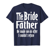 Ladda upp bild till gallerivisning, Funny shirts V-neck Tank top Hoodie sweatshirt usa uk au ca gifts for Mens Funny Father of the Bride shirt | The Bridefather TShirt 2693057

