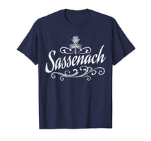 Ladda upp bild till gallerivisning, Funny shirts V-neck Tank top Hoodie sweatshirt usa uk au ca gifts for Sassenach Flourish Highlander English Scottish T-Shirt 1933352
