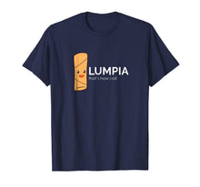 Ladda upp bild till gallerivisning, Lumpia That's How I Roll T-Shirt Filipino Spring Roll Tee 1418336
