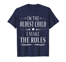 Ladda upp bild till gallerivisning, Funny shirts V-neck Tank top Hoodie sweatshirt usa uk au ca gifts for I'M THE OLDEST CHILD I MAKE THE RULES SHIRT 809937
