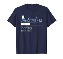 Ladda upp bild till gallerivisning, Funny shirts V-neck Tank top Hoodie sweatshirt usa uk au ca gifts for Mens Husband Mode Loading Shirt Engaged Fiance Groom To Be Tee 743596
