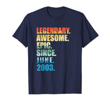 Ladda upp bild till gallerivisning, Legendary Awesome Epic Since June 2003 16 Years Old Tee 124990
