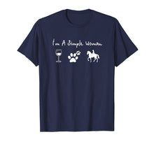 Ladda upp bild till gallerivisning, Funny shirts V-neck Tank top Hoodie sweatshirt usa uk au ca gifts for I'm a simple woman wine dog horse tshirt 360310
