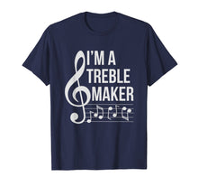Ladda upp bild till gallerivisning, Funny shirts V-neck Tank top Hoodie sweatshirt usa uk au ca gifts for I'm A Treble Maker Funny Music Note Musician T-shirt 2120531
