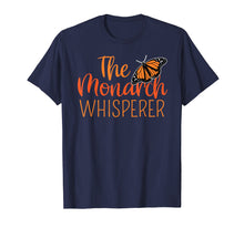 Ladda upp bild till gallerivisning, Funny shirts V-neck Tank top Hoodie sweatshirt usa uk au ca gifts for The Monarch Whisperer Cute Entomology Butterfly Tshirt Gift 2023826

