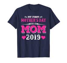 Ladda upp bild till gallerivisning, Funny shirts V-neck Tank top Hoodie sweatshirt usa uk au ca gifts for My First Mothers day as a mom 2019 Shirt for Mommy 1507224
