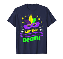 Ladda upp bild till gallerivisning, Funny shirts V-neck Tank top Hoodie sweatshirt usa uk au ca gifts for Let The Shenanigans Begin Tshirt - Mardi Gras Costumes Gift 1491803
