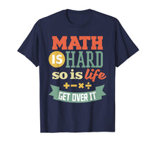 Ladda upp bild till gallerivisning, Funny shirts V-neck Tank top Hoodie sweatshirt usa uk au ca gifts for Funny Mathematics Geeks And Teachers T-shirt - Math Is Hard 747033
