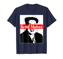 Ladda upp bild till gallerivisning, Funny shirts V-neck Tank top Hoodie sweatshirt usa uk au ca gifts for Send Nukes Rocket Man Kim Jong Un North Korea T-Shirt 241767

