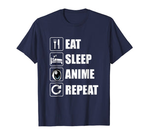 Funny shirts V-neck Tank top Hoodie sweatshirt usa uk au ca gifts for Eat Sleep Anime Repeat TShirt | Funny Anime Lovers Gifts 1102450