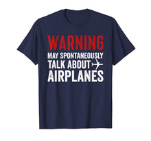 Ladda upp bild till gallerivisning, Funny shirts V-neck Tank top Hoodie sweatshirt usa uk au ca gifts for Talk about Airplanes Tee | Funny Pilot and Aviation T Shirt 842127
