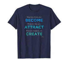 Ladda upp bild till gallerivisning, Funny shirts V-neck Tank top Hoodie sweatshirt usa uk au ca gifts for Buddha Quote T-Shirt: What You Think You Become 692809
