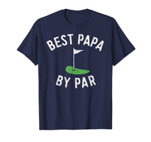 Ladda upp bild till gallerivisning, Mens Best Papa By Par Funny Golf Shirt Father's Day Grandpa Gift 148431
