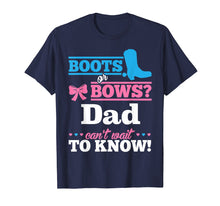 Ladda upp bild till gallerivisning, Funny shirts V-neck Tank top Hoodie sweatshirt usa uk au ca gifts for Mens Boots or Bows Shirt for Dad Gender Reveal Party Gift 2917211

