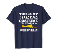 Ladda upp bild till gallerivisning, Funny shirts V-neck Tank top Hoodie sweatshirt usa uk au ca gifts for This Is my Human Costume I'm Really A Rubber Chicken T-Shirt 2949440
