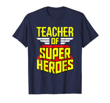 Ladda upp bild till gallerivisning, Funny shirts V-neck Tank top Hoodie sweatshirt usa uk au ca gifts for Funny Teaching Gifts T-shirt Teacher Of Super Heroes Shirt 978793
