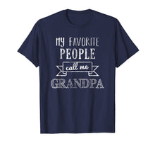 Ladda upp bild till gallerivisning, Funny shirts V-neck Tank top Hoodie sweatshirt usa uk au ca gifts for Mens My Favorite People Call Me Grandpa Shirt Father's Day Shirt 1117588
