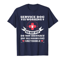 Ladda upp bild till gallerivisning, Funny shirts V-neck Tank top Hoodie sweatshirt usa uk au ca gifts for Service Dog Is Working Do Not Pet Do Not Distract Not SHIRT 1214079
