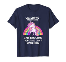Ladda upp bild till gallerivisning, Funny shirts V-neck Tank top Hoodie sweatshirt usa uk au ca gifts for Unicorns Are Awesome Therefore I am A Unicorn Funny T-Shirt 1533834
