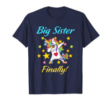 Ladda upp bild till gallerivisning, Funny shirts V-neck Tank top Hoodie sweatshirt usa uk au ca gifts for Big Sister Finally Unicorn Shirt Unicorn Quote 421542
