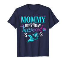 Ladda upp bild till gallerivisning, Mommy Of The Birthday Mermaid Matching Family T-shirt 144713
