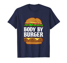 Ladda upp bild till gallerivisning, Funny shirts V-neck Tank top Hoodie sweatshirt usa uk au ca gifts for Funny Body By Burger Hamburger Gym T Shirt 2876107
