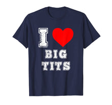 Ladda upp bild till gallerivisning, Funny shirts V-neck Tank top Hoodie sweatshirt usa uk au ca gifts for I Heart Big Tits T Shirt Titty Lover Funny Gift Idea Tee 2616055
