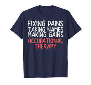 Funny shirts V-neck Tank top Hoodie sweatshirt usa uk au ca gifts for Funny Occupational Therapy Shirt for OT Gifts Therapy Gifts 3501946