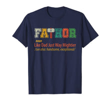 Ladda upp bild till gallerivisning, Fa-Thor Like Dad Just Way Mightier Hero T Shirt Fathers Day 170093
