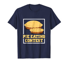 Ladda upp bild till gallerivisning, Funny shirts V-neck Tank top Hoodie sweatshirt usa uk au ca gifts for Pie Eating Contest Funny Food T-Shirt 2568145
