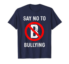 Ladda upp bild till gallerivisning, Funny shirts V-neck Tank top Hoodie sweatshirt usa uk au ca gifts for Say No To Bullying kindness tee shirt Human Rights love 2153344
