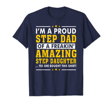 Ladda upp bild till gallerivisning, Funny Step Dad Shirt Fathers Day Gift Step Daughter Stepdad 58815
