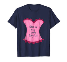 Ladda upp bild till gallerivisning, This Is My Sexy Lingerie Sassy Fun Night Sleep Gift Shirt 1381590
