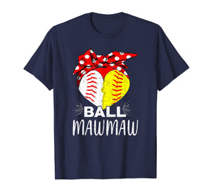 Funny shirts V-neck Tank top Hoodie sweatshirt usa uk au ca gifts for Funny Ball Mawmaw Softball Baseball T-Shirt Softball Gifts 3020770