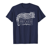 Ladda upp bild till gallerivisning, Funny shirts V-neck Tank top Hoodie sweatshirt usa uk au ca gifts for Maine Coon Because Size Matters t-shirt 2666657
