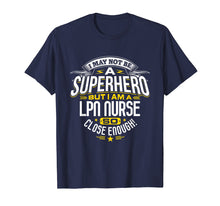 Ladda upp bild till gallerivisning, Funny shirts V-neck Tank top Hoodie sweatshirt usa uk au ca gifts for Nurse T Shirt Gift Idea Superhero LPN Nurse T-Shirt 1515589
