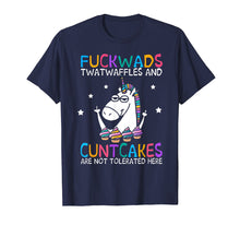 Ladda upp bild till gallerivisning, Funny shirts V-neck Tank top Hoodie sweatshirt usa uk au ca gifts for Fuckwads Twatwaffles And Cuntcakes Are Not Tolerated Here 3201951
