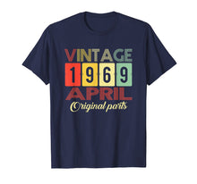 Ladda upp bild till gallerivisning, Funny shirts V-neck Tank top Hoodie sweatshirt usa uk au ca gifts for Classic Vintage April 1969 T-Shirt 1969 Birthday Gifts 2540183
